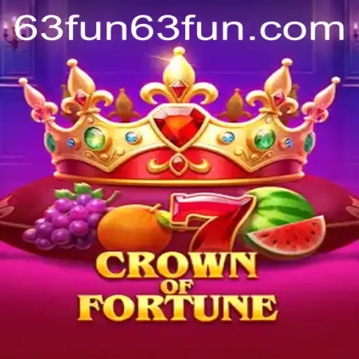Crown of Fortune: A Deep Dive into the World of '63 FUN' Adventures