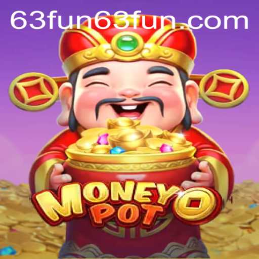 MoneyPot: Diving into the World of 63 FUN