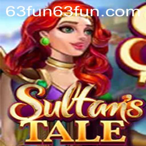 Sultanstale: An Enchanting Journey Into the World of 63 FUN